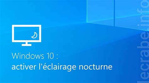 Windows 10 ecran de nuit activer mode